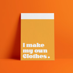 Affiche I make my own Clothes - BIM - Calissone